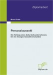 Personalauswahl: Die Haftung eines Zeitarbeitsunternehmens für ein etwaiges Auswahlverschulden